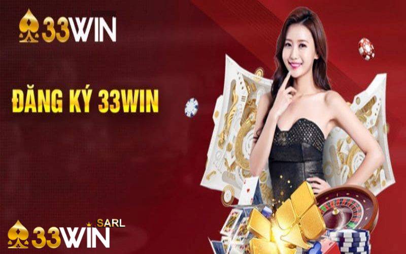 Những lý do nên tham gia đăng ký 33Win