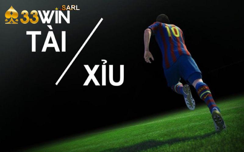 Tìm hiểu kèo tài xỉu bóng đá 33Win